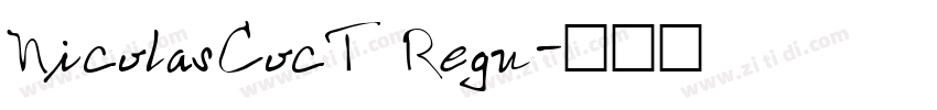 NicolasCocT Regu字体转换
